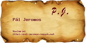 Pál Jeromos névjegykártya